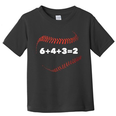 6+4+3=2 Double Play Baseball Player Gift Baseball Saying TShirt Toddler T-Shirt