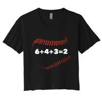 6+4+3=2 Double Play Baseball Player Gift Baseball Saying TShirt Women's Crop Top Tee