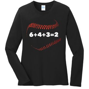 6+4+3=2 Double Play Baseball Player Gift Baseball Saying TShirt Ladies Long Sleeve Shirt