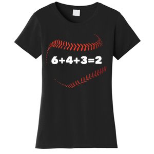 6+4+3=2 Double Play Baseball Player Gift Baseball Saying TShirt Women's T-Shirt