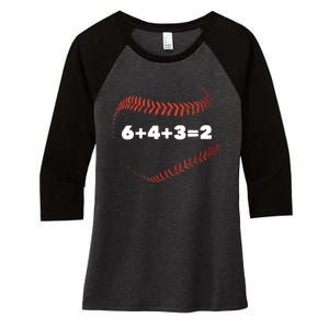 6+4+3=2 Double Play Baseball Player Gift Baseball Saying TShirt Women's Tri-Blend 3/4-Sleeve Raglan Shirt