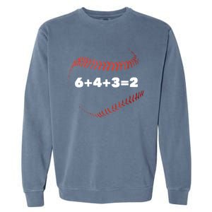 6+4+3=2 Double Play Baseball Player Gift Baseball Saying TShirt Garment-Dyed Sweatshirt