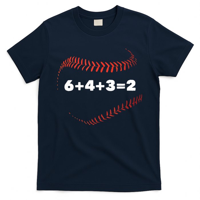 6+4+3=2 Double Play Baseball Player Gift Baseball Saying T-Shirt