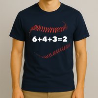6+4+3=2 Double Play Baseball Player Gift Baseball Saying T-Shirt