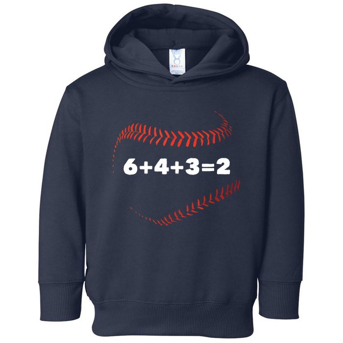 6+4+3=2 Double Play Baseball Player Gift Baseball Saying Toddler Hoodie