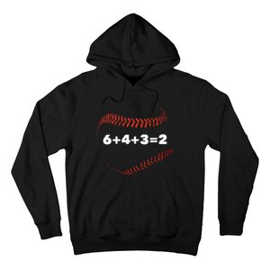 6+4+3=2 Double Play Baseball Player Gift Baseball Saying Hoodie