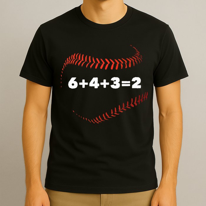 6+4+3=2 Double Play Baseball Player Gift Baseball Saying T-Shirt