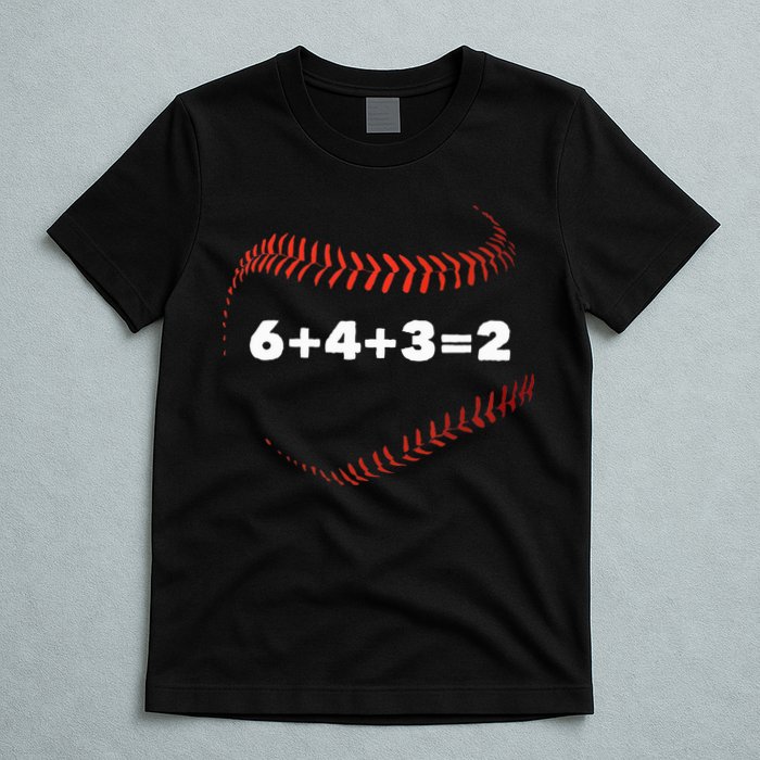 6+4+3=2 Double Play Baseball Player Gift Baseball Saying T-Shirt