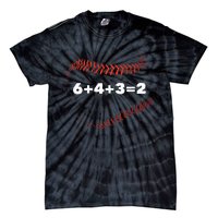 6+4+3=2 Double Play Baseball Player Gift Baseball Saying Tie-Dye T-Shirt