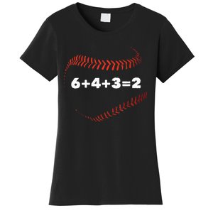 6+4+3=2 Double Play Baseball Player Gift Baseball Saying Women's T-Shirt