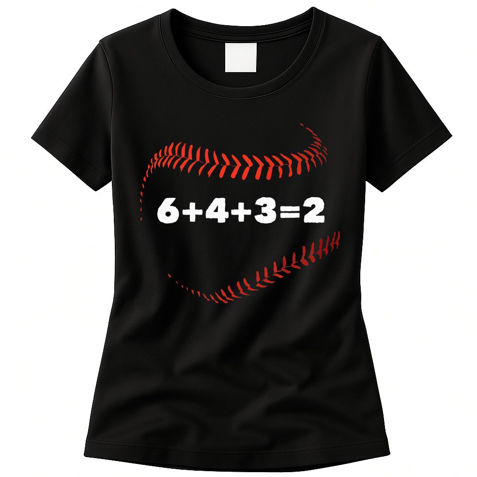 6+4+3=2 Double Play Baseball Player Gift Baseball Saying Womens T-Shirt