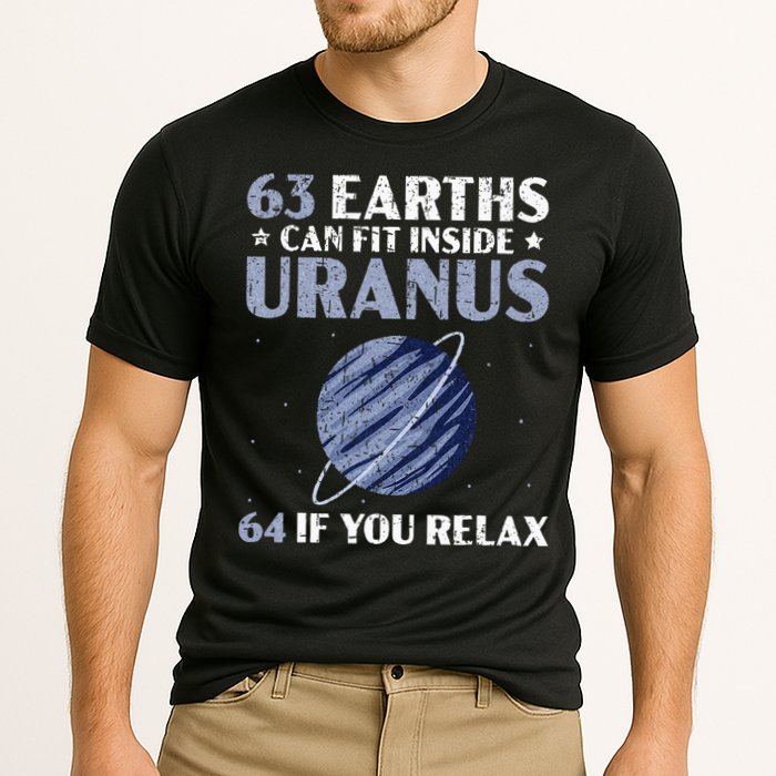 63 Earths Can Fit Inside Uranus 64 If You Relax Astronomy Performance Shirt