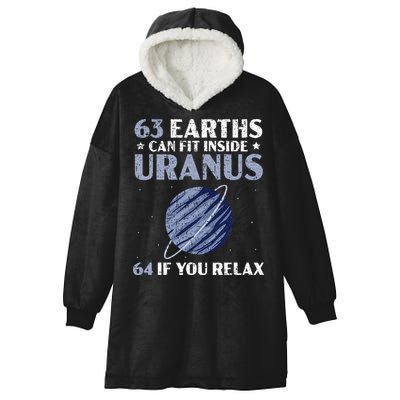 63 Earths Can Fit Inside Uranus 64 If You Relax Astronomy Hooded Wearable Blanket