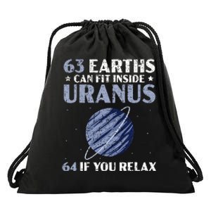 63 Earths Can Fit Inside Uranus 64 If You Relax Astronomy Drawstring Bag