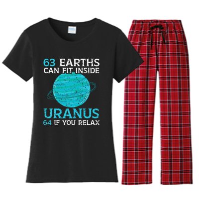 63 Earths Can Fit Inside Uranus 64 If You Relax Astronomy Women's Flannel Pajama Set