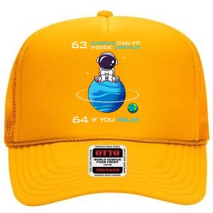 63 Earths Can Fit Inside Uranus Funny Astronomy Space Gift High Crown Mesh Back Trucker Hat