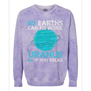 63 Earths Can Fit Inside Uranus 64 If You Relax Astronomy Colorblast Crewneck Sweatshirt