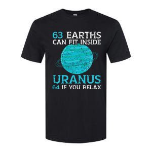 63 Earths Can Fit Inside Uranus 64 If You Relax Astronomy Softstyle CVC T-Shirt