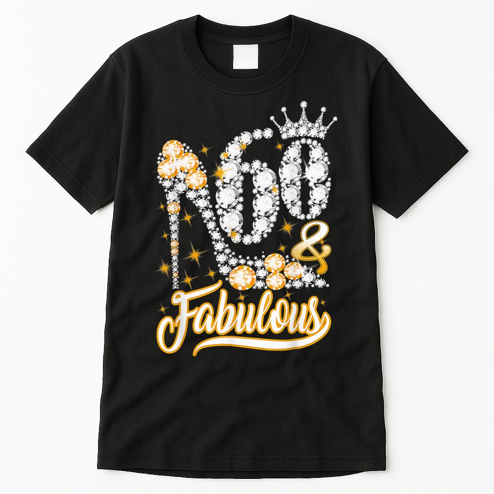 60 & Fabulous 60 Years Old 60th Birthday Diamond Crown Shoes Tall T-Shirt