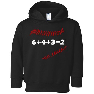 6+4+3=2 Funny Baseball Double Play Toddler Hoodie