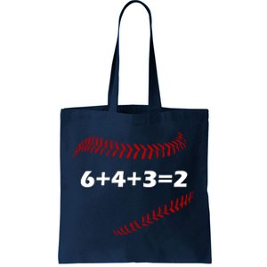 6+4+3=2 Funny Baseball Double Play Tote Bag