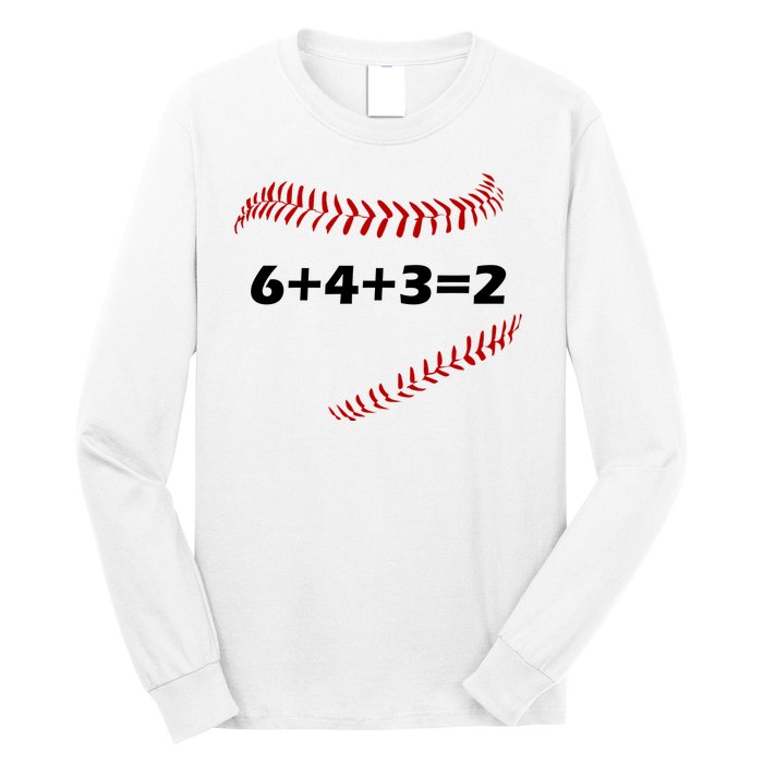 6+4+3=2 Funny Baseball Double Play Long Sleeve Shirt