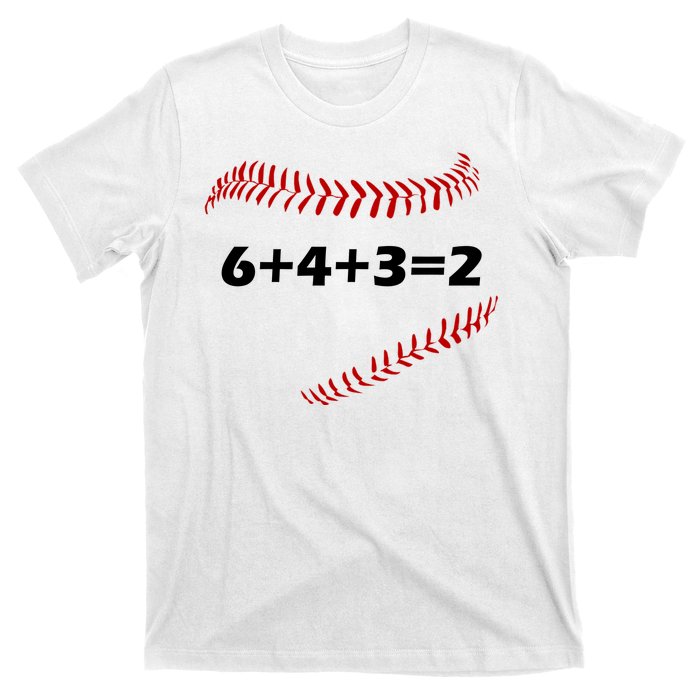 6+4+3=2 Funny Baseball Double Play T-Shirt