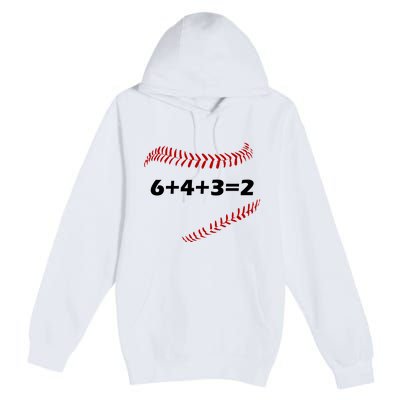 6+4+3=2 Funny Baseball Double Play Premium Pullover Hoodie