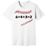 6+4+3=2 Funny Baseball Double Play Premium T-Shirt