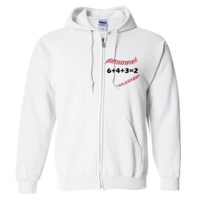 6+4+3=2 Funny Baseball Double Play Full Zip Hoodie