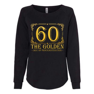 60 Golden Age 60th Birthday Funny 60 Years Old Womens California Wash Sweatshirt