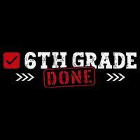 6th Grade Done Last Day of School 6th Grade Graduation Cooling Performance Crew T-Shirt