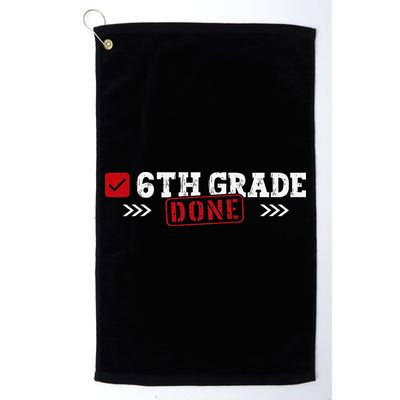 6th Grade Done Last Day of School 6th Grade Graduation Golf Towel
