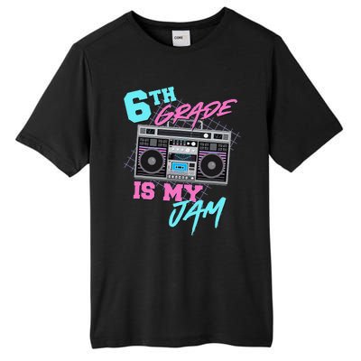 6th Grade Is My Jam Vintage 80s Boombox Last Day Of School Tall Fusion ChromaSoft Performance T-Shirt