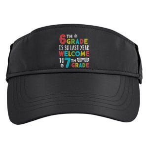 6th Grade Is So Last Year Welcome To 7th Grade Teachers Gift Adult Drive Performance Visor