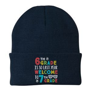 6th Grade Is So Last Year Welcome To 7th Grade Teachers Gift Knit Cap Winter Beanie