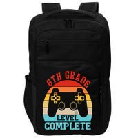 6th Grade Level Complete Last Day Of School Graduation Impact Tech Backpack