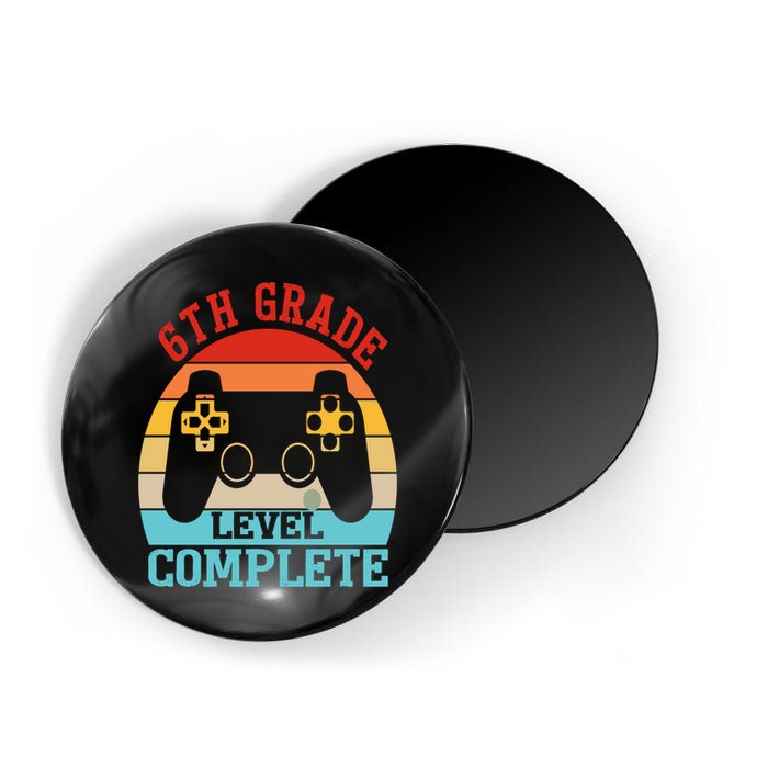 6th Grade Level Complete Last Day Of School Graduation Magnet