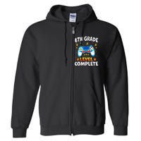 6Th Grade Level Complete School Graduation Video Gamer Full Zip Hoodie