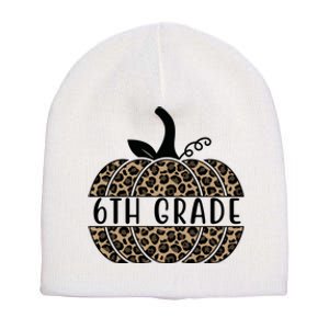 6th Grade Leopard Pumpkin Short Acrylic Beanie