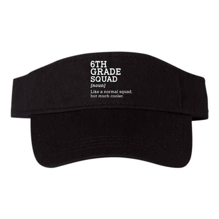 6th Grade Squad Back To School Gift Teacher Sixth Grade Team Gift Valucap Bio-Washed Visor