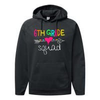 6th Grade Squad Sixth Teacher Student Team Back To School Gift Performance Fleece Hoodie