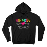 6th Grade Squad Sixth Teacher Student Team Back To School Gift Hoodie