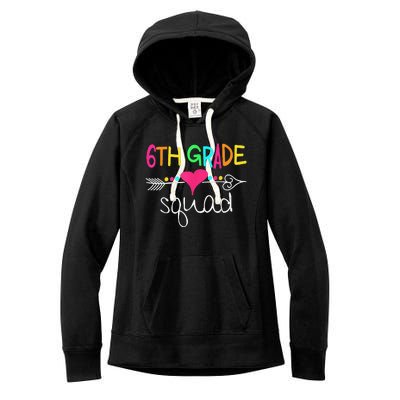 6th Grade Squad Sixth Teacher Student 100 Days Of School Women's Fleece Hoodie