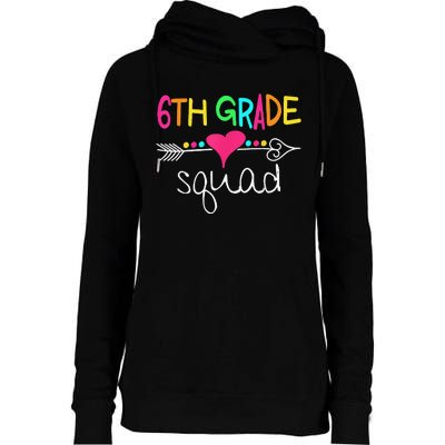 6th Grade Squad Sixth Teacher Student 100 Days Of School Womens Funnel Neck Pullover Hood