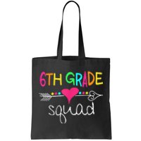 6th Grade Squad Sixth Teacher Student 100 Days Of School Tote Bag