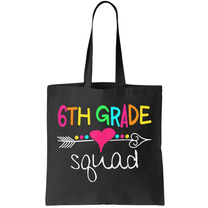 6th Grade Squad Sixth Teacher Student 100 Days Of School Tote Bag