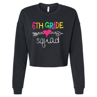 6th Grade Squad Sixth Teacher Student 100 Days Of School Cropped Pullover Crew