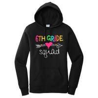 6th Grade Squad Sixth Teacher Student Team Back To School Women's Pullover Hoodie