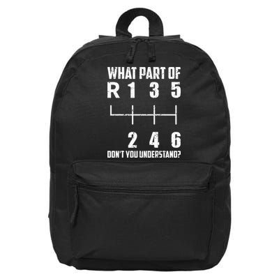6 Gear Shift Manual Car What Part Of DonT You Understand 16 in Basic Backpack
